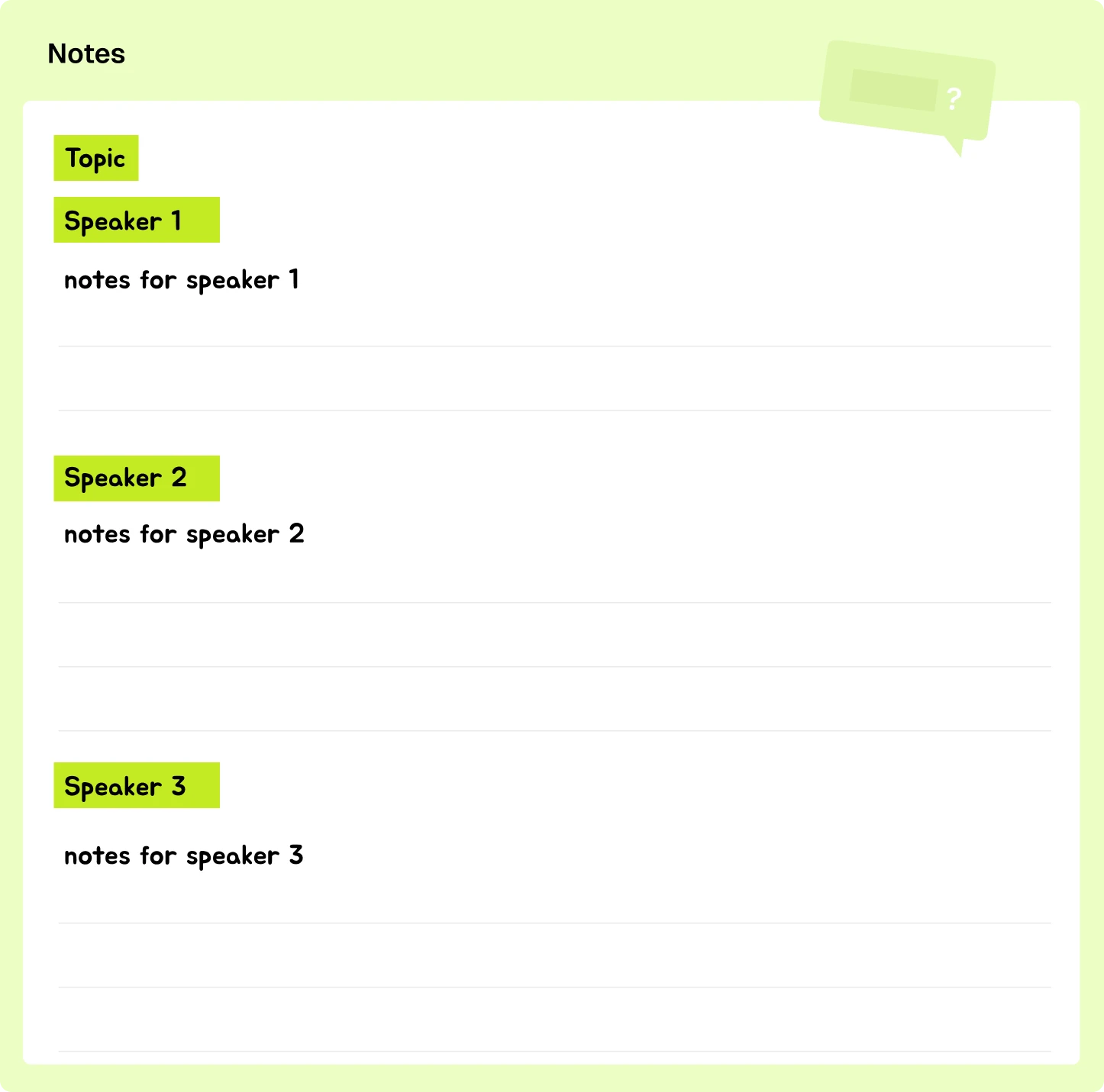 Shows a note taking template, Topic: _________________  S1: [space for notes] S2: [space for notes] S3: [space for notes]
